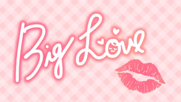 Big Love