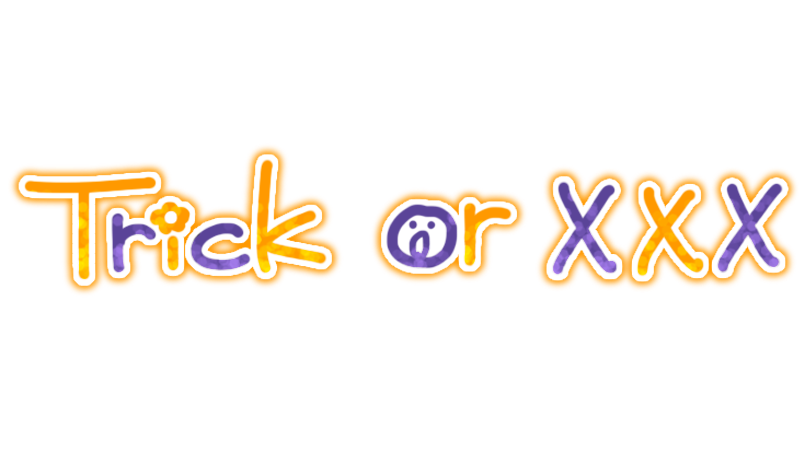 Trick or xxx